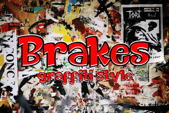 Brakes Font: Add Street Art Flair to Your Brand