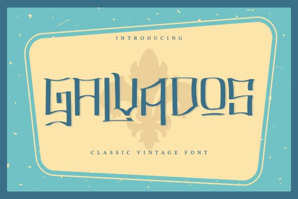 Galvados Font Review: A Vintage-Styled Display Typeface for Creative Campaigns